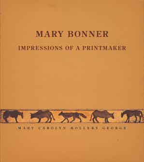 Mary Bonner: Impressions of a Printmaker