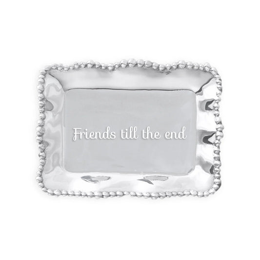 GIFTABLES Organic Pearl Rect Engraved Tray "Friends till the end"